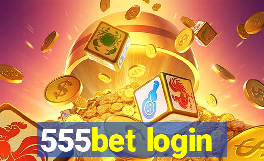 555bet login